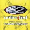 2 Unlimited - Trance Remixes