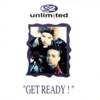 2 Unlimited - Get Ready!