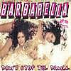 Barbarella - Dont Stop The Dance