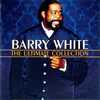 Barry White - The Ultimate Collection