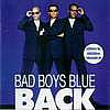 Bad Boys Blue - Back