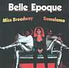 Belle Epoque - Miss Broadway