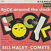 Bill Haley & His Comets - Rock Around The Clock