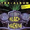 Black Machine - The Album