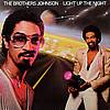 Brothers Johnson - Light Up The Night