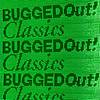 Bugged Out Classics - Various Artists