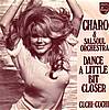 Charo - Dance a Little Bit Closer (12'' single)