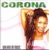 Corona - Walking On Music