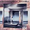 Christopher Franke (ex-Tangerine Dream) - Circular Signs
