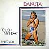 Danuta - Touch My Heart