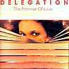 Delegation - The Promise Of Love