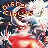 Disco Circus - Disco Circus