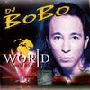 DJ Bobo - World In Motion