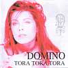Domino - Tora Tora Tora