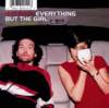 Everything But The Girl - Walking Wounded