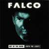 Falco - Out Of The Dark, Into The Light