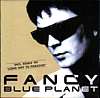 Fancy - Blue Planet