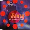 Fancy - Gimme A Sigh (single)