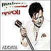 Francesco Napoli - Arriva