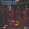 Freedom - Changes Of Time