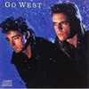 Go West - Go West