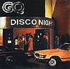 GQ - Disco Nights