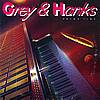 Grey & Hanks - Prime Time