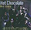 Hot Chocolate - Girl Crazy