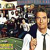 Huey Lewis And The News - Sports