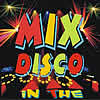 The Best Of Italo Disco - In the Mix