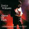 Jessica Williams - Queen Of Fools