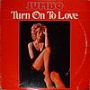 Jumbo - Turn On To Love