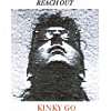 Kinky Go - Reach Out