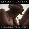 Kirlian Camera - Todesengel, The Fall Of Life