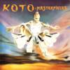 Koto - Masterpieces