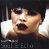 Kurt Maloo (ex Double) - Soul & Echo
