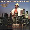 Kurtis Blow - Kingdom Blow