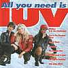 Luv' - All You Need Is Luv