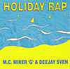 M.C. Miker 'G' & DeeJay Sven - Holiday Rap
