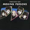 Missing Persons - The Best Of