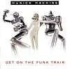 Munich Machine - Get On The Funk Train