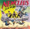 Newcleus - Jam On Revenge