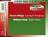 Ocean Wings + William King - Loving In The Snow + Robin Hood