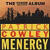 Patrick Cowley - Menergy (The Album)
