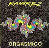 Ramirez - Orgasmico