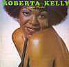Roberta Kelly - The Trouble Maker