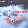 Roger Meno - I Find The Way (Best)