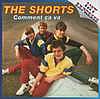 Shorts - Comment Ca Va