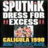 Sigue Sigue Sputnik - Dress For Excess