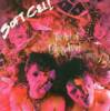 Soft Cell - The Art Of Falling Apart